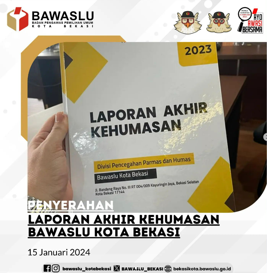 Laporan Akhir Kehumasan Bawaslu Kota Bekasi